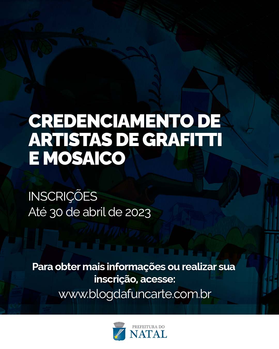 RESULTADO DO CREDENCIAMENTO DE ARTISTAS DE GRAFITTI E MOSAICO – 2023/2024