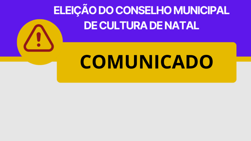 Comunicado: Conselho Municipal de Cultura